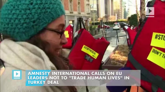 Amnesty International calls on EU leaders not to trade human lives in Turkey deal