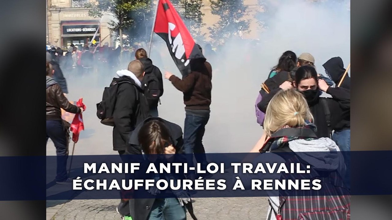 Manifestation contre la Loi Travail: Des échauffourées éclatent à Rennes