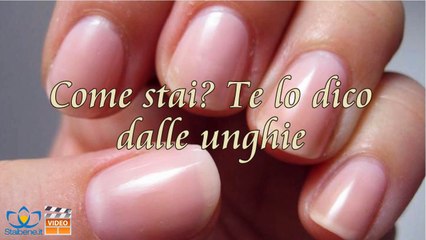 Come stai? Te lo dico dalle unghie