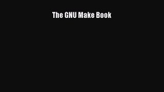 Read The GNU Make Book Ebook Free