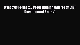 Read Windows Forms 2.0 Programming (Microsoft .NET Development Series) Ebook Free