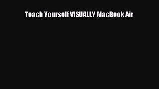 Read Teach Yourself VISUALLY MacBook Air Ebook Free