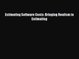 Read Estimating Software Costs: Bringing Realism to Estimating Ebook Free