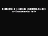 Read Holt Science & Technology: Life Science: Reading and Comprehension Guide PDF