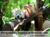 John Paul Runyon: Sleep and Its Impact on Heart Health