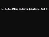 Read Let the Dead Sleep (Cafferty & Quinn Novels Book 1) PDF Free