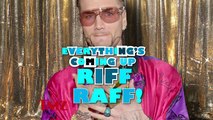 Riff Raff Finally Catches a Break