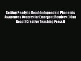Read Getting Ready to Read: Independent Phonemic Awareness Centers for Emergent Readers (I