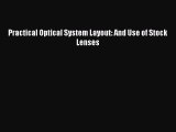 PDF Practical Optical System Layout: And Use of Stock Lenses  EBook