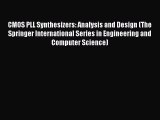 Download CMOS PLL Synthesizers: Analysis and Design (The Springer International Series in Engineering