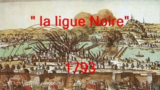 chansons historiques de France 90 : la Ligue Noire 1793