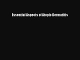 [PDF] Essential Aspects of Atopic Dermatitis [Download] Full Ebook