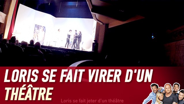 Loris se fait virer d'un théâtre - C'Cauet sur NRJ