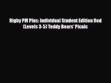 [Download] Rigby PM Plus: Individual Student Edition Red (Levels 3-5) Teddy Bears' Picnic [Read]