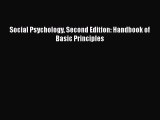 [Download] Social Psychology Second Edition: Handbook of Basic Principles [PDF] Full Ebook