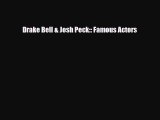 Read ‪Drake Bell & Josh Peck:: Famous Actors PDF Free