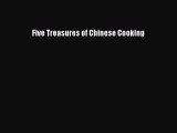 PDF Five Treasures of Chinese Cooking [Read] Online