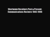 Download Shortwave Receivers Past & Present: Communications Recivers 1945-1996 Ebook Free
