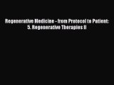Read Regenerative Medicine - from Protocol to Patient: 5. Regenerative Therapies II Ebook Free