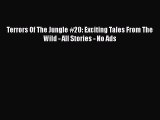 Read Terrors Of The Jungle #20: Exciting Tales From The Wild - All Stories - No Ads PDF