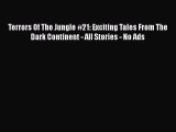 Read Terrors Of The Jungle #21: Exciting Tales From The Dark Continent - All Stories - No Ads