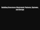 Download Building Structures Illustrated: Patterns Systems and Design  EBook