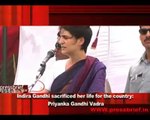 Indira Gandhi sacrificed her life for the country: Congress leader Priyanka Gandhi