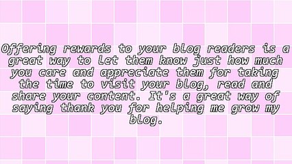 How To Reward Your Blog Readers For Their Loyalty