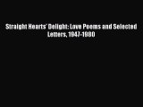 Read Straight Hearts' Delight: Love Poems and Selected Letters 1947-1980 Ebook Free