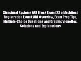 Download Structural Systems ARE Mock Exam (SS of Architect Registration Exam): ARE Overview
