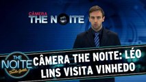 Câmera The Noite: Léo Lins visita Vinhedo