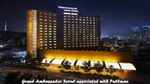 Hotels in Seoul Grand Ambassador Seoul associated with Pullman