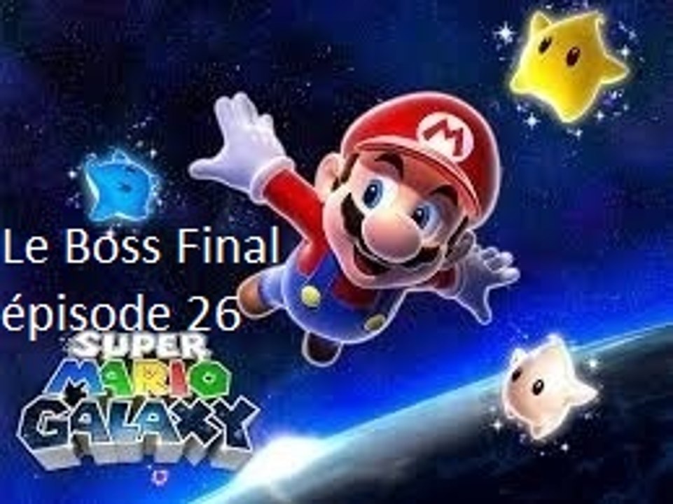 Super Mario Galaxy épisode 26 : Le boss final
