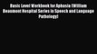 PDF Basic Level Workbook for Aphasia (William Beaumont Hospital Series in Speech and Language
