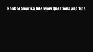 PDF Bank of America Interview Questions and Tips  EBook