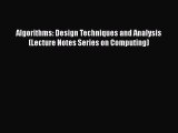Download Algorithms: Design Techniques and Analysis (Lecture Notes Series on Computing)  EBook