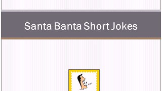 Santa Banta Short Jokes