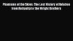 Read Phantoms of the Skies: The Lost History of Aviation from Antiquity to the Wright Brothers