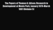 Read The Papers of Thomas A. Edison: Research to Development at Menlo Park January 1879-March