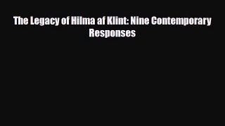 [Download] The Legacy of Hilma af Klint: Nine Contemporary Responses [PDF] Online