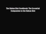 Download The Dukan Diet Cookbook: The Essential Companion to the Dukan Diet Free Books
