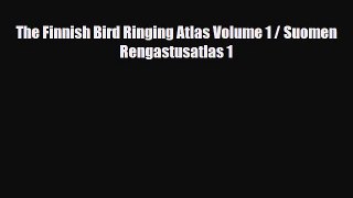 Download The Finnish Bird Ringing Atlas Volume 1 / Suomen Rengastusatlas 1 Read Online