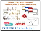 Get Best Offers from Commercial Furniture Sellers at Stackable Chairs Larry