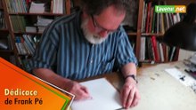 La dédicace de Frank Pé