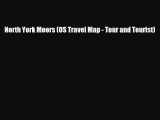 PDF North York Moors (OS Travel Map - Tour and Tourist) Free Books