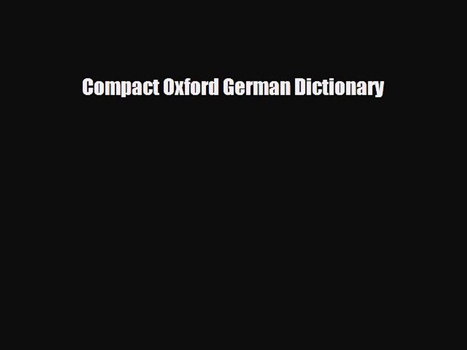 Download Compact Oxford German Dictionary  Read Online