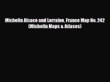 PDF Michelin Alsace and Lorraine France Map No. 242 (Michelin Maps & Atlases) Ebook