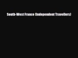 Download South-West France (Independent Travellers) Read Online