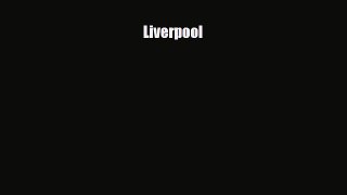 Download Liverpool Read Online