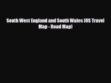 PDF South West England and South Wales (OS Travel Map - Road Map) Read Online